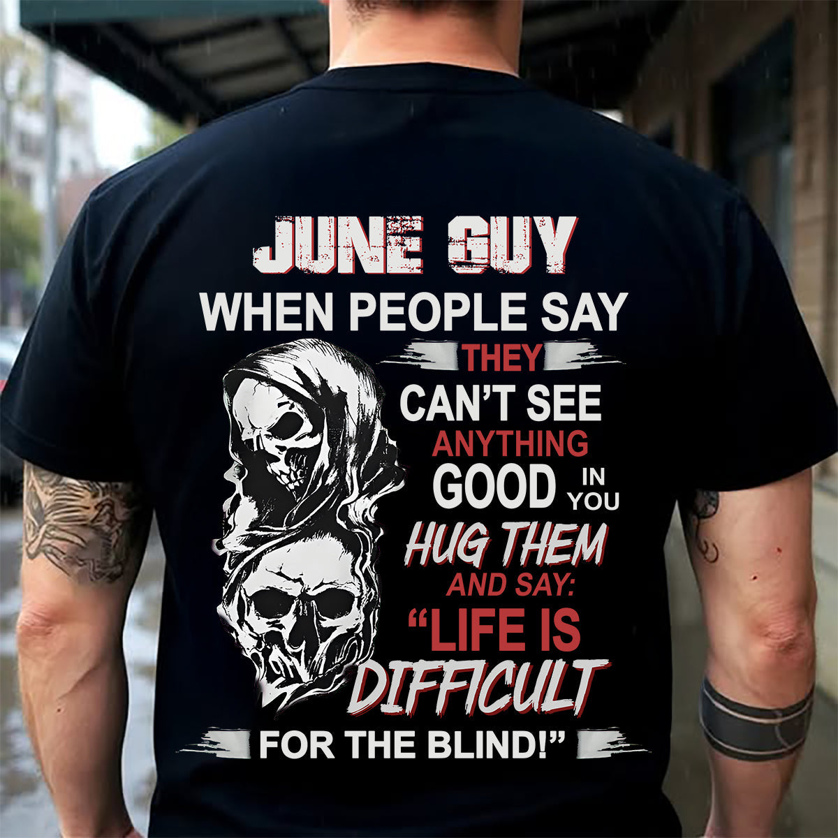 JUNE -  HUG THEM AND SAY... - BIRTHDAY T-SHIRT FOR MEN - NGHL06 (SKU12-253-06)