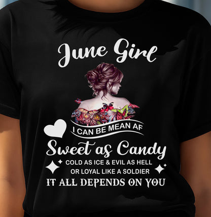 June Girl T-Shirt – Sweet As Candy, Cold As Ice - Birthday Gift for Women - NGHL06 (SKU26T-01-38-06)