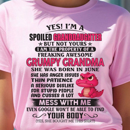 JUNE - YES, I'M A SPOILED GRANDDAUGHTER - GIFT FROM GRANDMA - DTSM06 (SKU09-96-06)