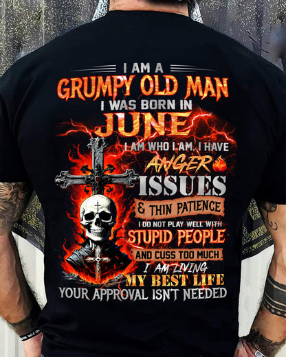 JUNE - GRUMPY OLD MAN T-SHIRT - FUNNY SKULL ANGER ISSUES TEE - PERFECT GIFT FOR MEN NGHL06 (SKU12-319-06)