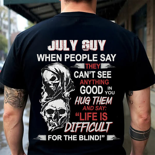 JULY -  HUG THEM AND SAY... - BIRTHDAY T-SHIRT FOR MEN - NGHL07 (SKU12-253-07)