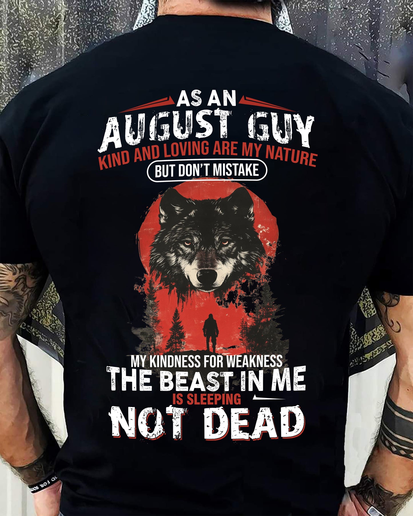 AUGUST - KIND AND LOVING ARE MY NATURE - BIRTHDAY T-SHIRT FOR MEN - NGHL08 (SKU26T-01-17-08)