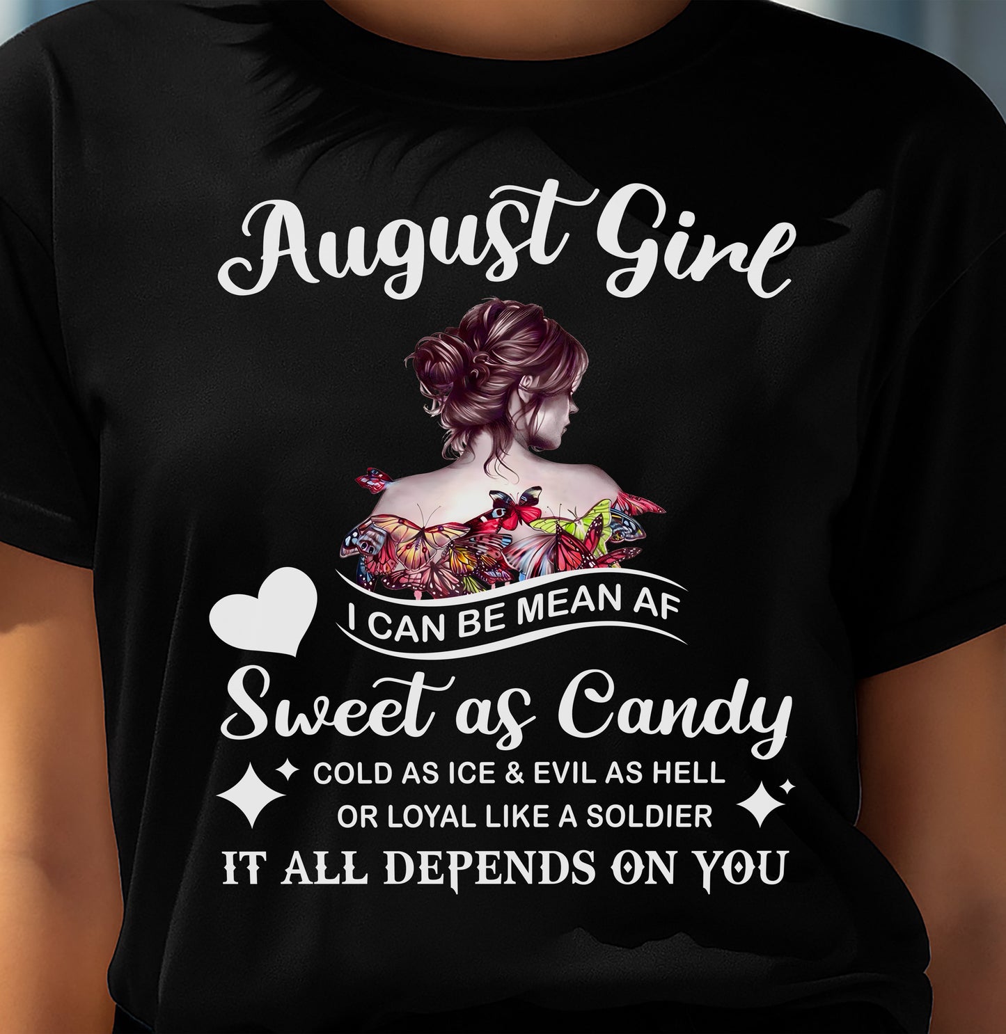 August Girl T-Shirt – Sweet As Candy, Cold As Ice - Birthday Gift for Women - NGHL08 (SKU26T-01-38-08)