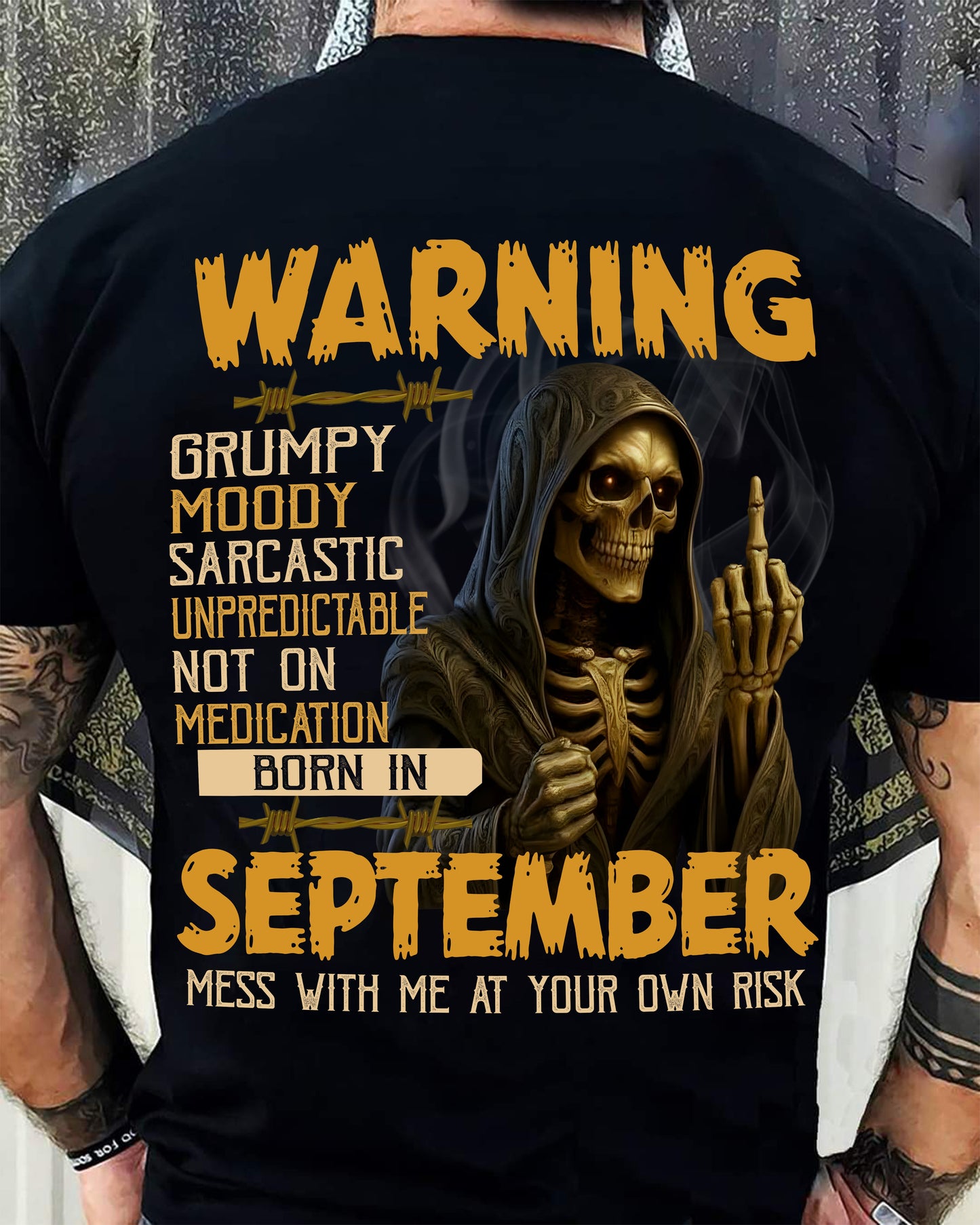 SEPTEMBER - WARNING GRUMPY MOODY - BIRTHDAY T-SHIRT FOR MEN - NGHL09 (SKU26T-01-07-09)
