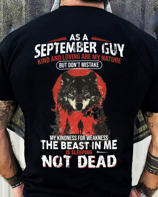 SEPTEMBER - KIND AND LOVING ARE MY NATURE - BIRTHDAY T-SHIRT FOR MEN - NGHL09 (SKU26T-01-17-09)