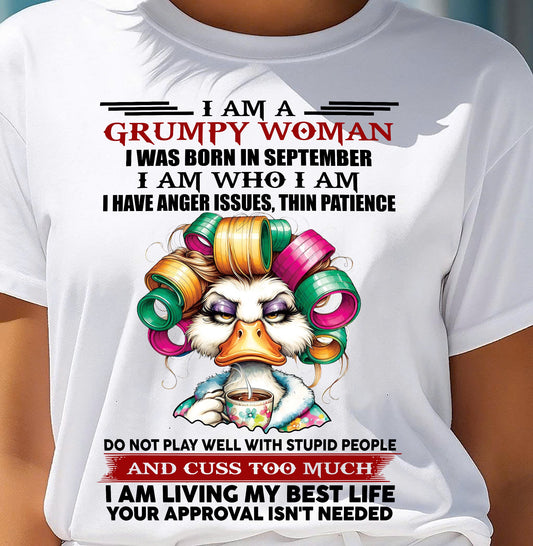 SEPTEMBER - GRUMPY WOMAN - BIRTHDAY SHIRT FOR WOMEN - NGHL09 (SKU26T-01-22-09)
