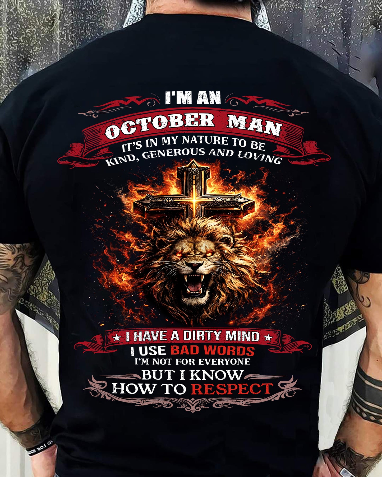 OCTOBER - KIND AND LOVING ARE MY NATURE - PREMIUM DTG PRINT BIRTHDAY T-SHIRT FOR MEN - NGHL10 (SKU26T-01-31-10)