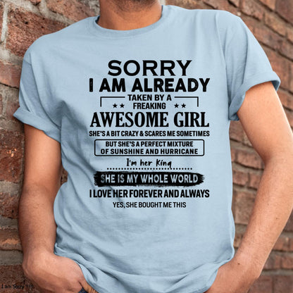Sorry I Am Already Taken By A Freaking Awesome Girl - Gift For Husband From Wife - NGHL00 (SKU-TSRGIRL-00)