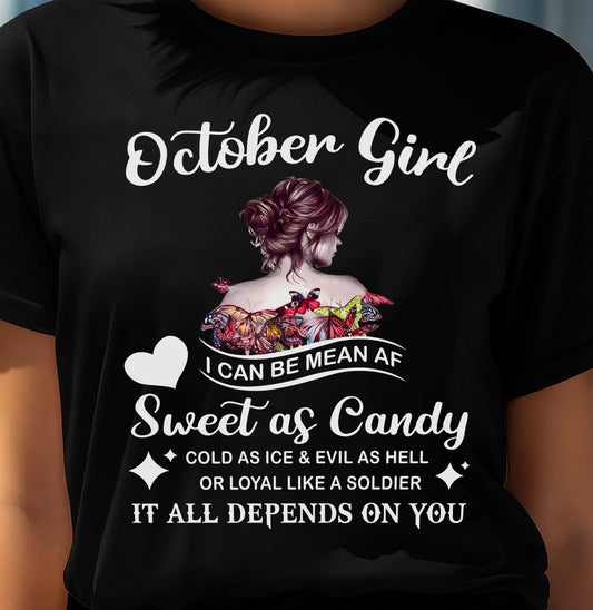 October Girl T-Shirt – Sweet As Candy, Cold As Ice - Birthday Gift for Women - NGHL10 (SKU26T-01-38-10)
