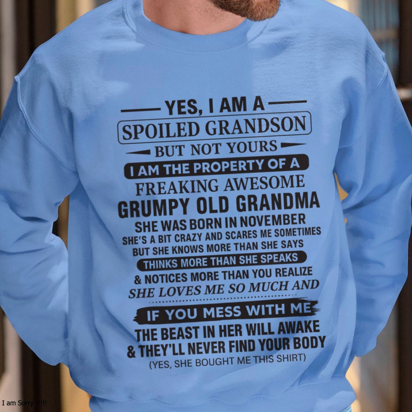 Yes I’m A Stubborn Grandson T-Shirt – Birthday Gift From November Grandma / Woman - NGHL11 (SKU10-171-11)