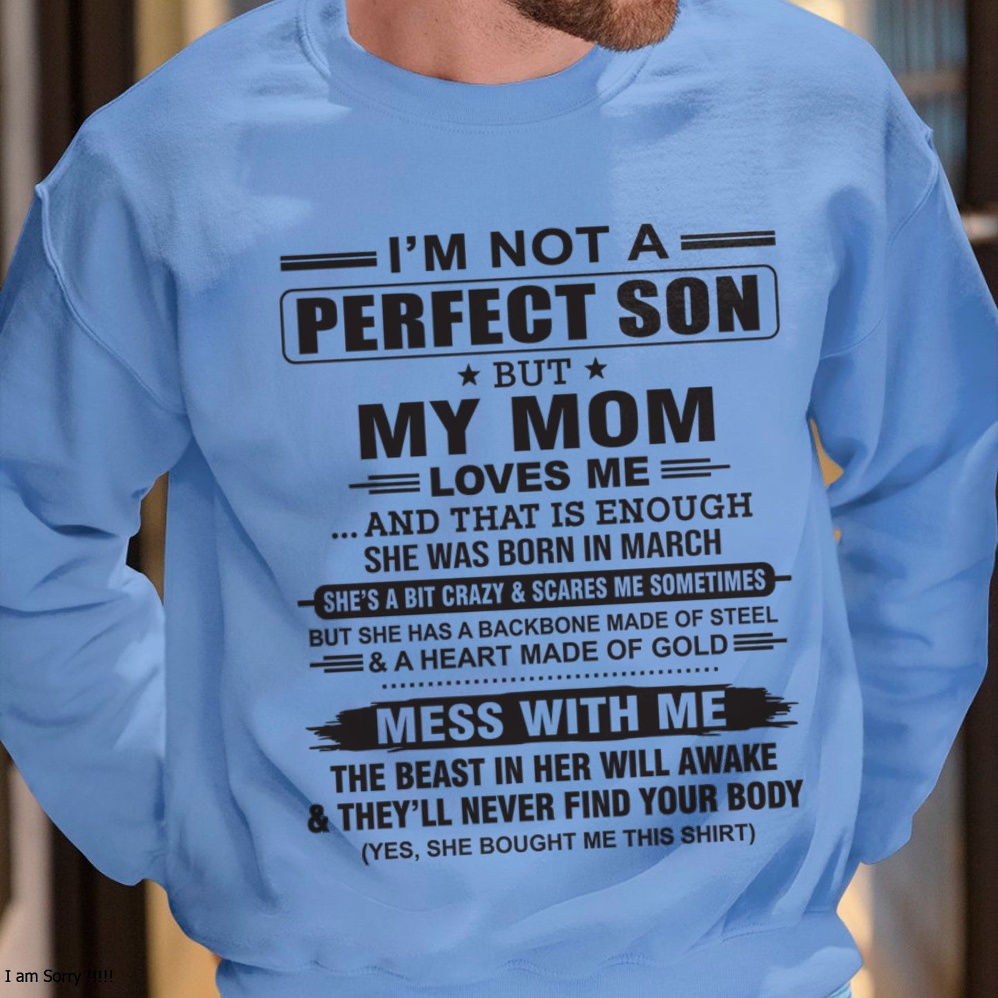 March - "I'M NOT A PERFECT SON BUT MY MOM LOVES ME" - Birthday Gift From March Mom / Woman - NGHL03 (SKU10-147-03)