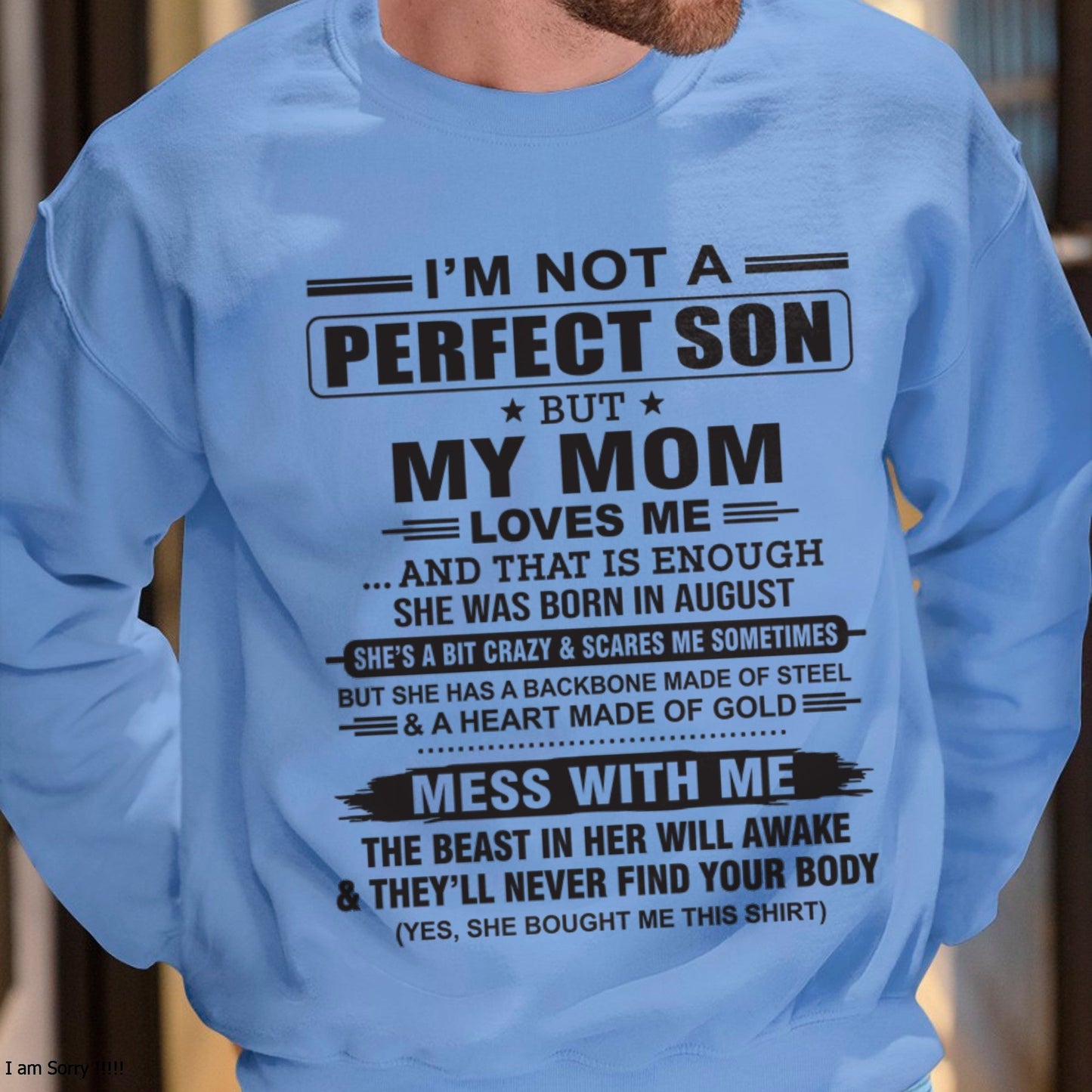 August - "I'M NOT A PERFECT SON BUT MY MOM LOVES ME" - Birthday Gift From August Mom / Woman - NGHL08 (SKU10-147-08)