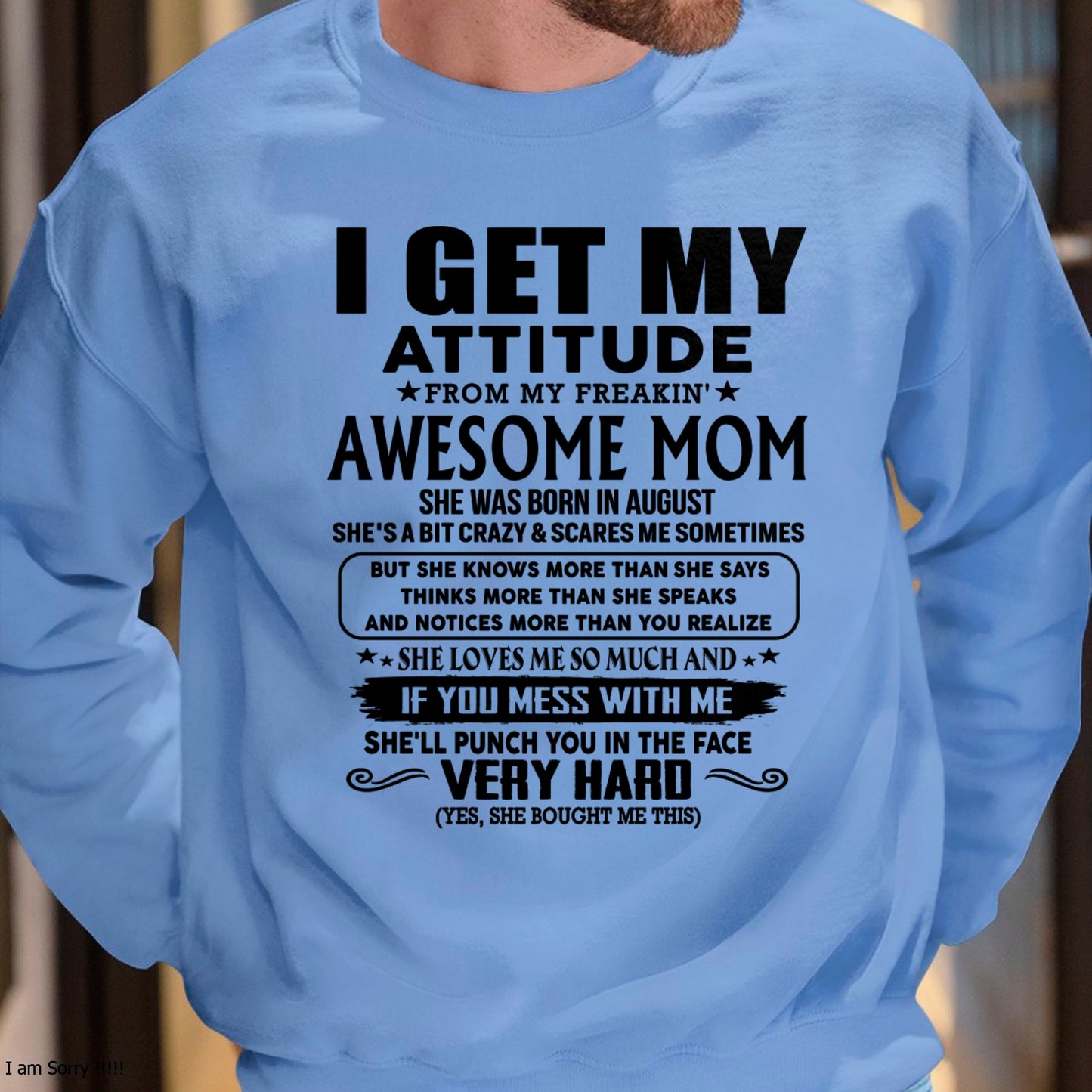 Thanks Mom - I GET MY ATTITUDE FROM MY FREAKIN' AWESOME MOM - Gift for Son and Daughter From Mom - NGHL08 (SKU-TMD-CU-08)