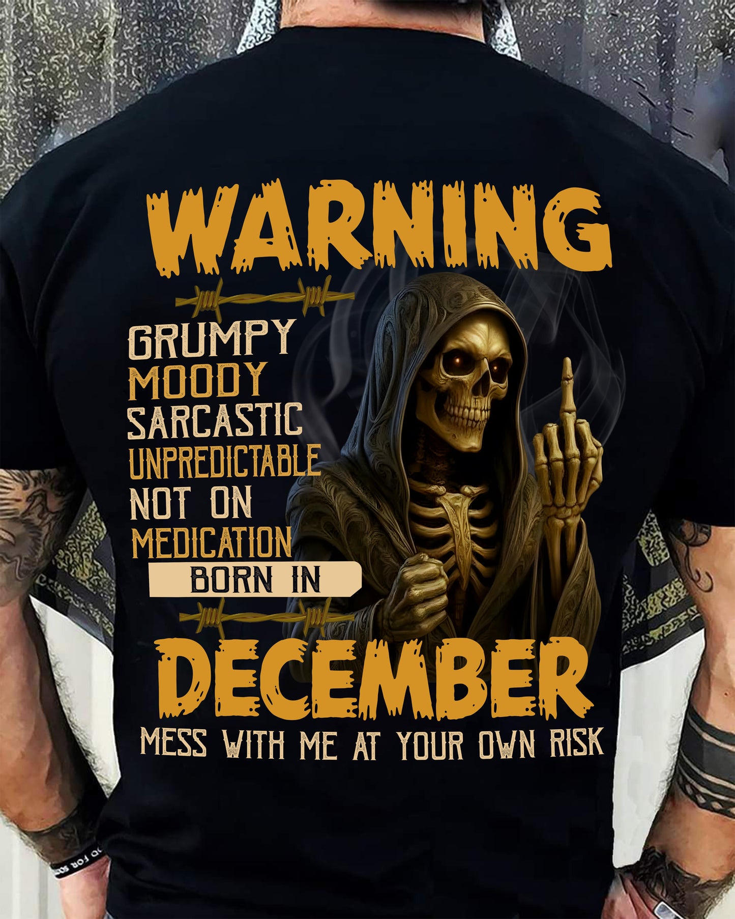 DECEMBER - WARNING GRUMPY MOODY - BIRTHDAY T-SHIRT FOR MEN - NGHL12 (SKU26T-01-07-12)
