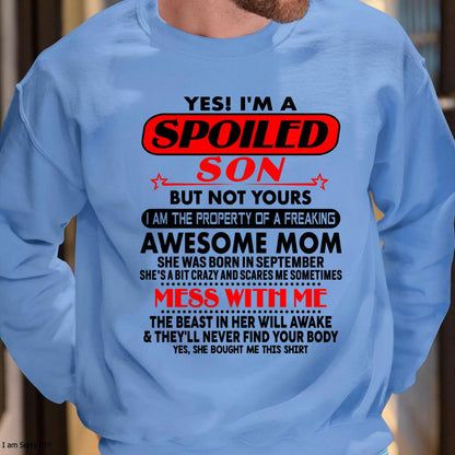 September - I am Spoiled Son - Gift For Son From Mom - NGHL09 - (SKU-T1206MS-09)