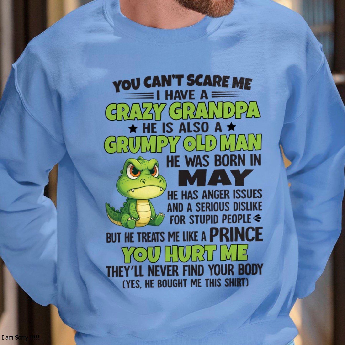 Gift for Grandson NGHL05 - You Can’t Scare Me I Have A Crazy Grandpa T-Shirt - Birthday Gift From May Grandpa / Man - (SKU09-121-05)