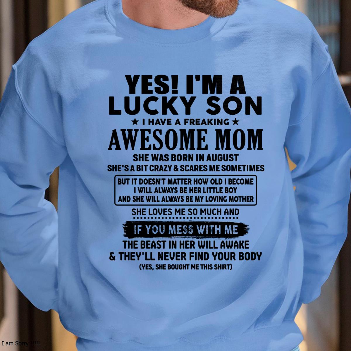 August - I am Lucky Son - Gift For Son From Mom - NGHL08 - (SKU-T1206LMS-08)