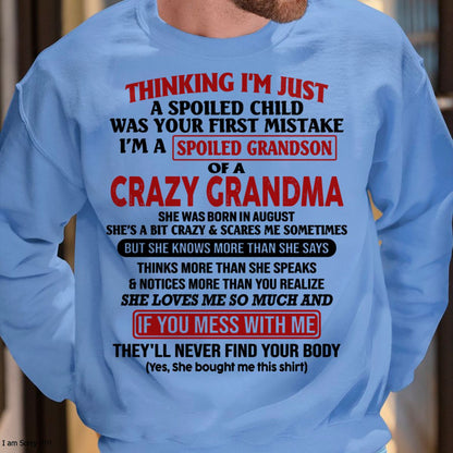 AUGUST - I'M A SPOILED GRANDSON OF A CRAZY GRANDMA - From Grandma - NGHL08 (SKU-GMS1-NTT08)