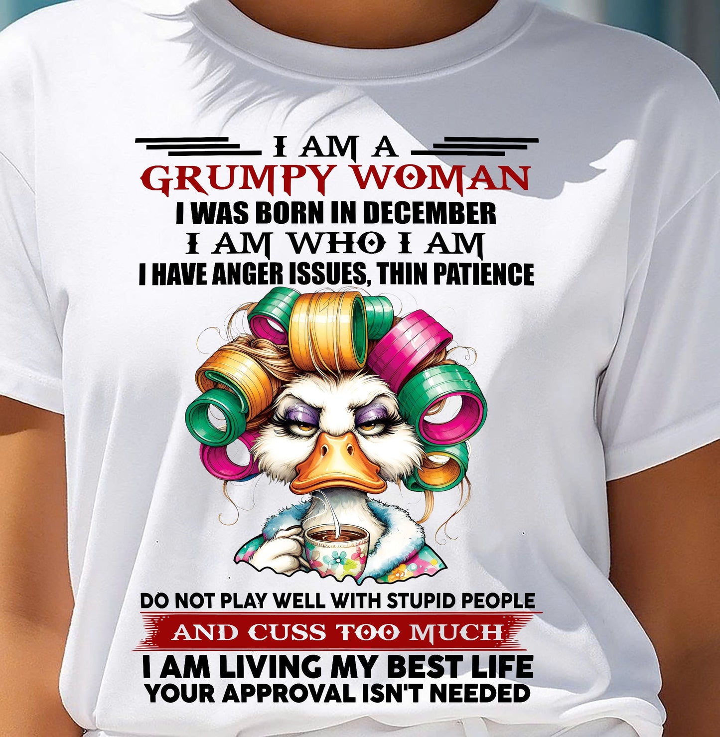 DECEMBER - GRUMPY WOMAN - BIRTHDAY SHIRT FOR WOMEN - NGHL12 (SKU26T-01-22-12)