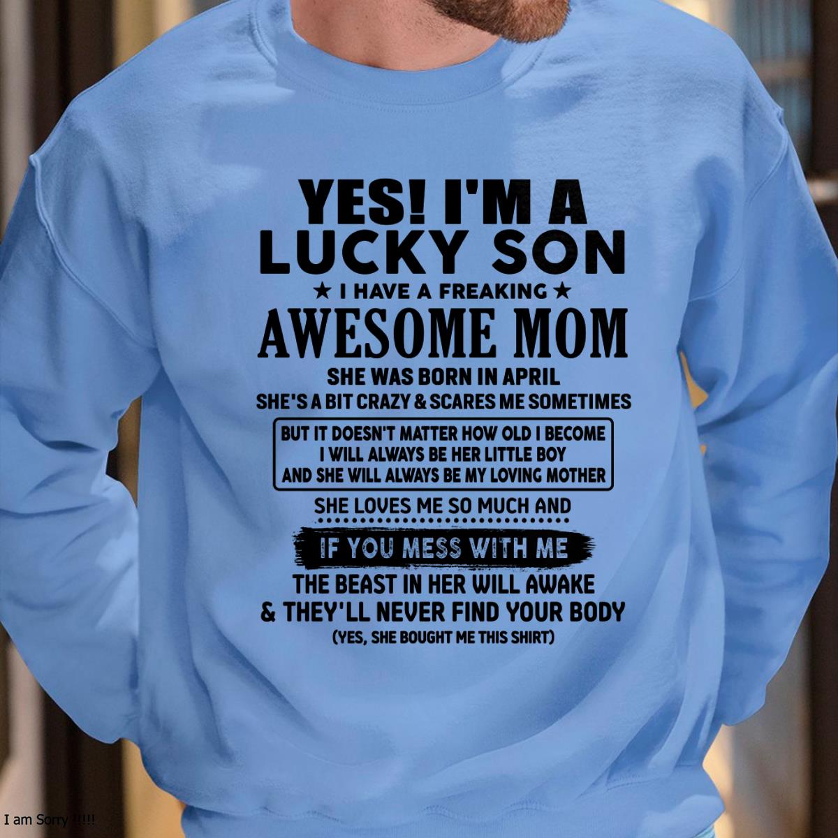 April - I am Lucky Son - Gift For Son From Mom - NGHL04 - (SKU-T1206LMS-04)