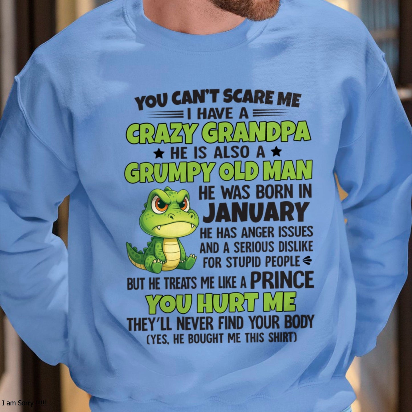 Gift for Grandson NGHL01 - You Can’t Scare Me I Have A Crazy Grandpa T-Shirt - Birthday Gift From January Grandpa / Man - (SKU09-121-01)