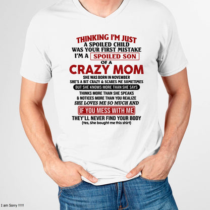 November - I Am Spoiled Son Of A Crazy Mom - Gift for Son From Mom - NGHL11 (SKUT-MS0608-11)