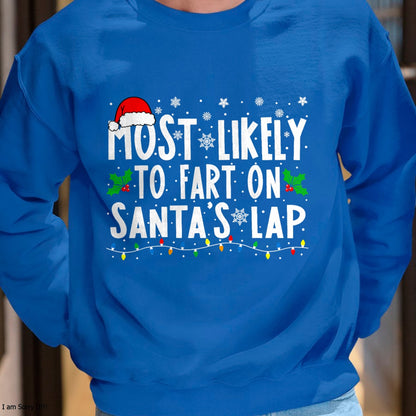 Most Likely to Fix Santa Sleigh Family Matching Christmas T-Shirt - Christmas Unisex T-Shirt/Hoodie/Sweatshirt - NGHL00