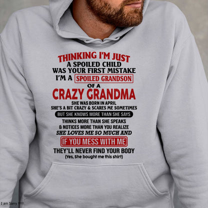 APRIL - I'M A SPOILED GRANDSON OF A CRAZY GRANDMA - From Grandma - NGHL04 (SKU-GMS1-NTT04)