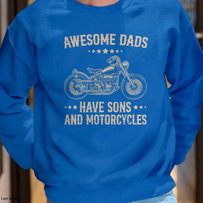 Vintage Biker Awesome Dads Have Sons And Motorcycles T-Shirt - Gift From Dad Unisex T-Shirt/Hoodie - NGHL00 (SKUT-2310EMAILDS-46)