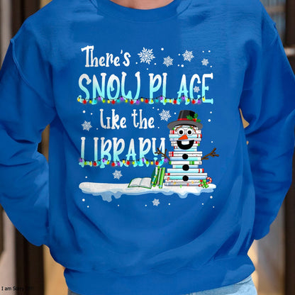 Librarian There's Snow Place Like The Library Christmas Snow T-Shirt - Christmas Unisex T-Shirt/Hoodie/Sweatshirt - NGHL00