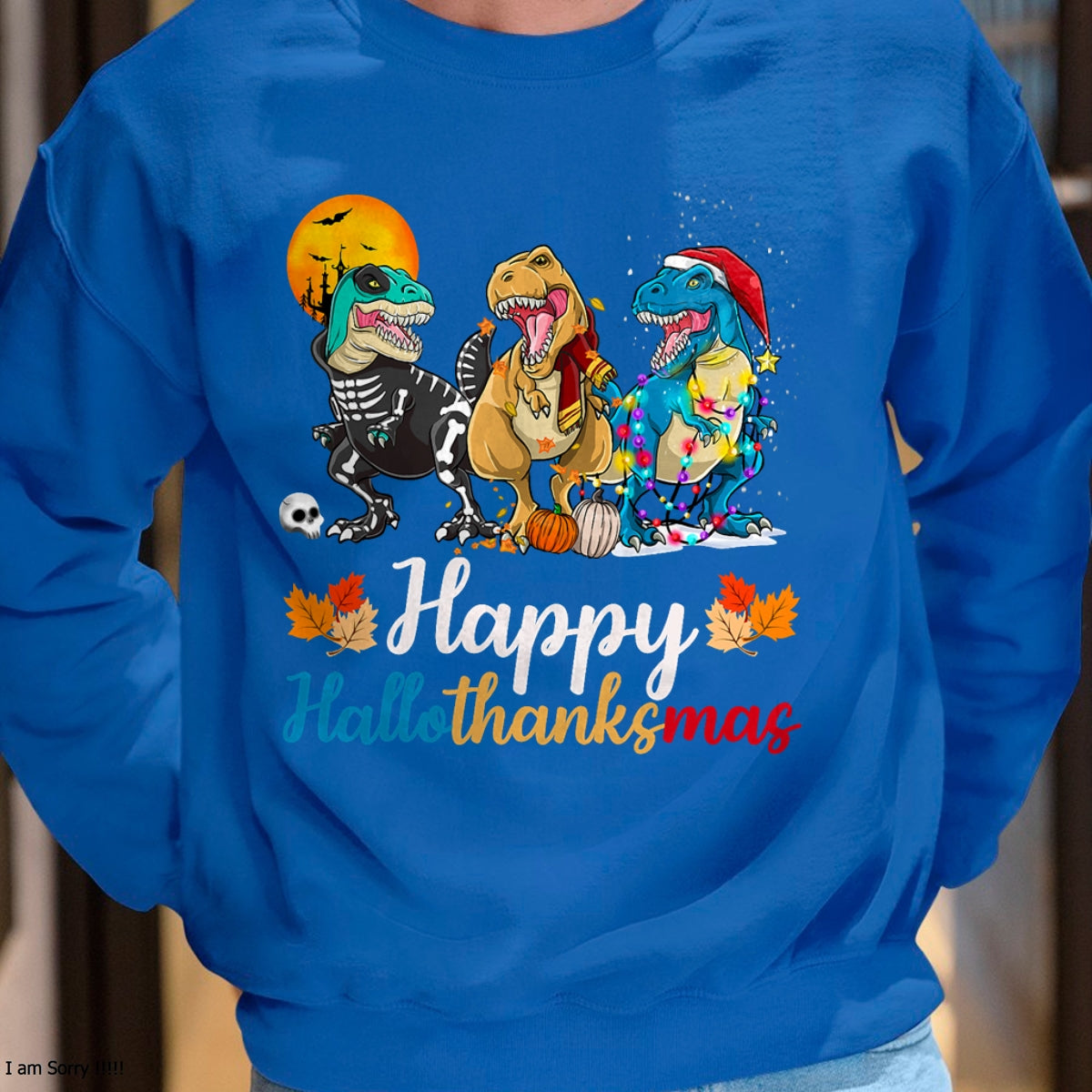 Halloween Thanksgiving Christmas Happy HalloThanksMas T rex T-Shirt - Christmas Unisex T-Shirt/Hoodie/Sweatshirt - NGHL00