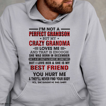 I’m Not A Perfect Grandson T-Shirt – Birthday Gift From December Grandma / Woman - NGHL12 (SKU10-167-12)