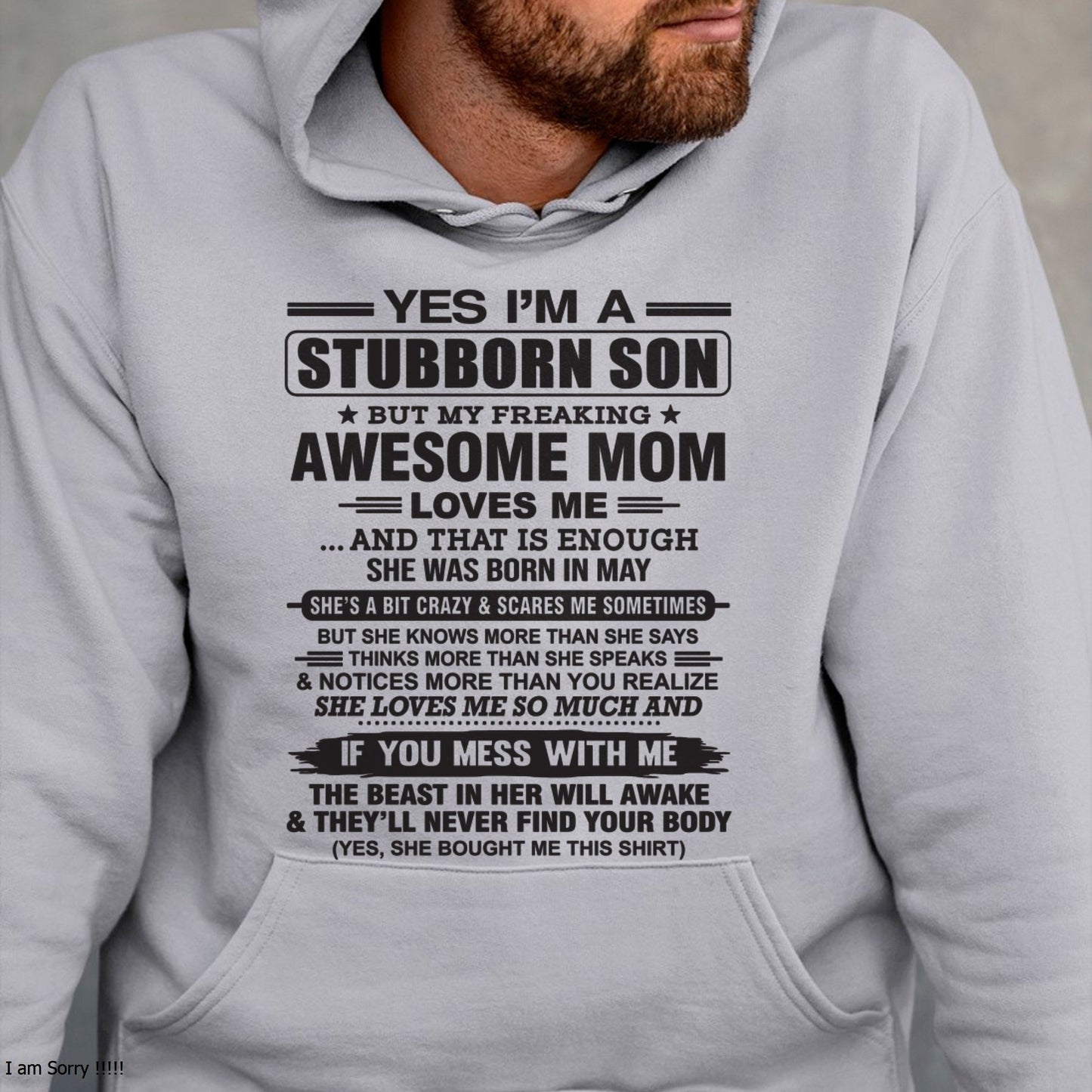 Yes I’m A Stubborn Son T-Shirt – Birthday Gift From May Mom / Woman - NGHL05 (SKU10-145-05)
