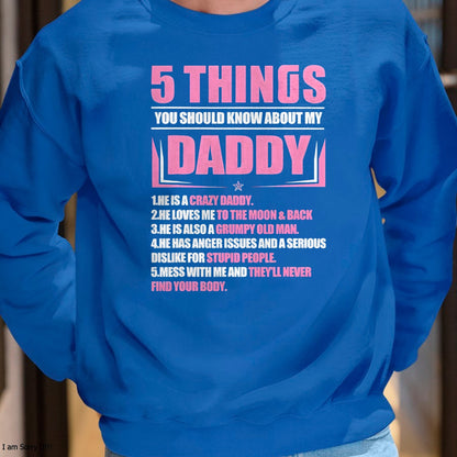 5 Things You Should Know About My Daddy Funny Son Daughter T-Shirt - Gift From Dad Unisex T-Shirt/Hoodie - NGHL00 (SKUT-2310EMAILDS-00)