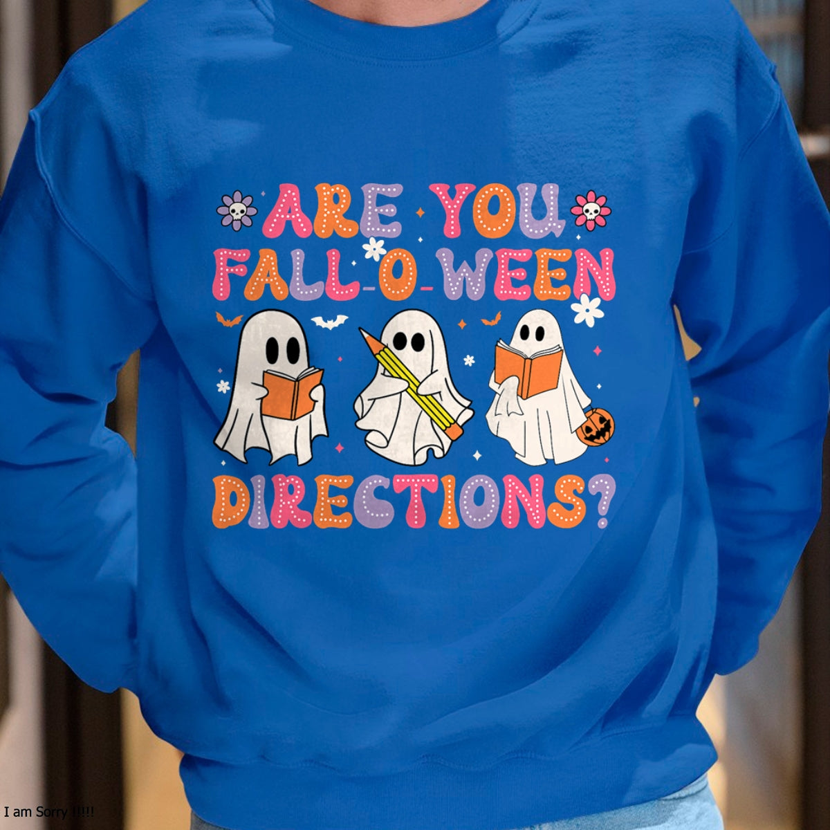 Are You Fall O Ween Directions Teacher Halloween Ghost T-Shirt - Halloween Unisex T-Shirt/Hoodie - NGHL00 (Copy)