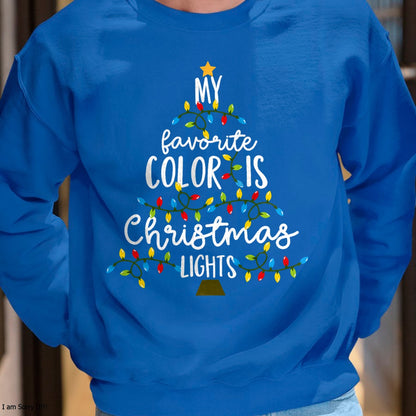 My Favorite Color Is Christmas Lights Kids Boy Women T-Shirt - Christmas Unisex T-Shirt/Hoodie/Sweatshirt - NGHL00