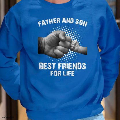 Father Son Best Friends for Life Fist Bump Matching T-Shirts T-Shirt - Gift From Dad Unisex T-Shirt/Hoodie - NGHL00 (SKUT-2310EMAILDS-25)