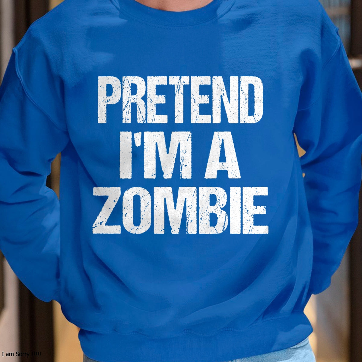 Funny Pretend I'm A Zombie Halloween Costume T-Shirt - Halloween Unisex T-Shirt/Hoodie - NGHL00