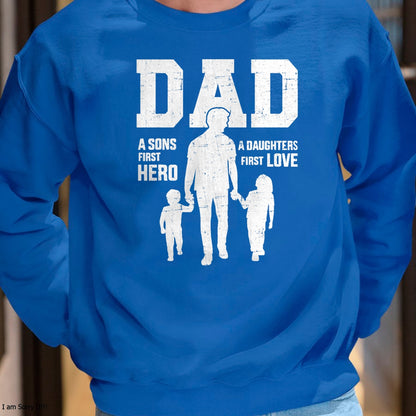 Dad sons first hero daughter love for father's day T-Shirt - Gift From Dad Unisex T-Shirt/Hoodie - NGHL00 (SKUT-2310EMAILDS-11)