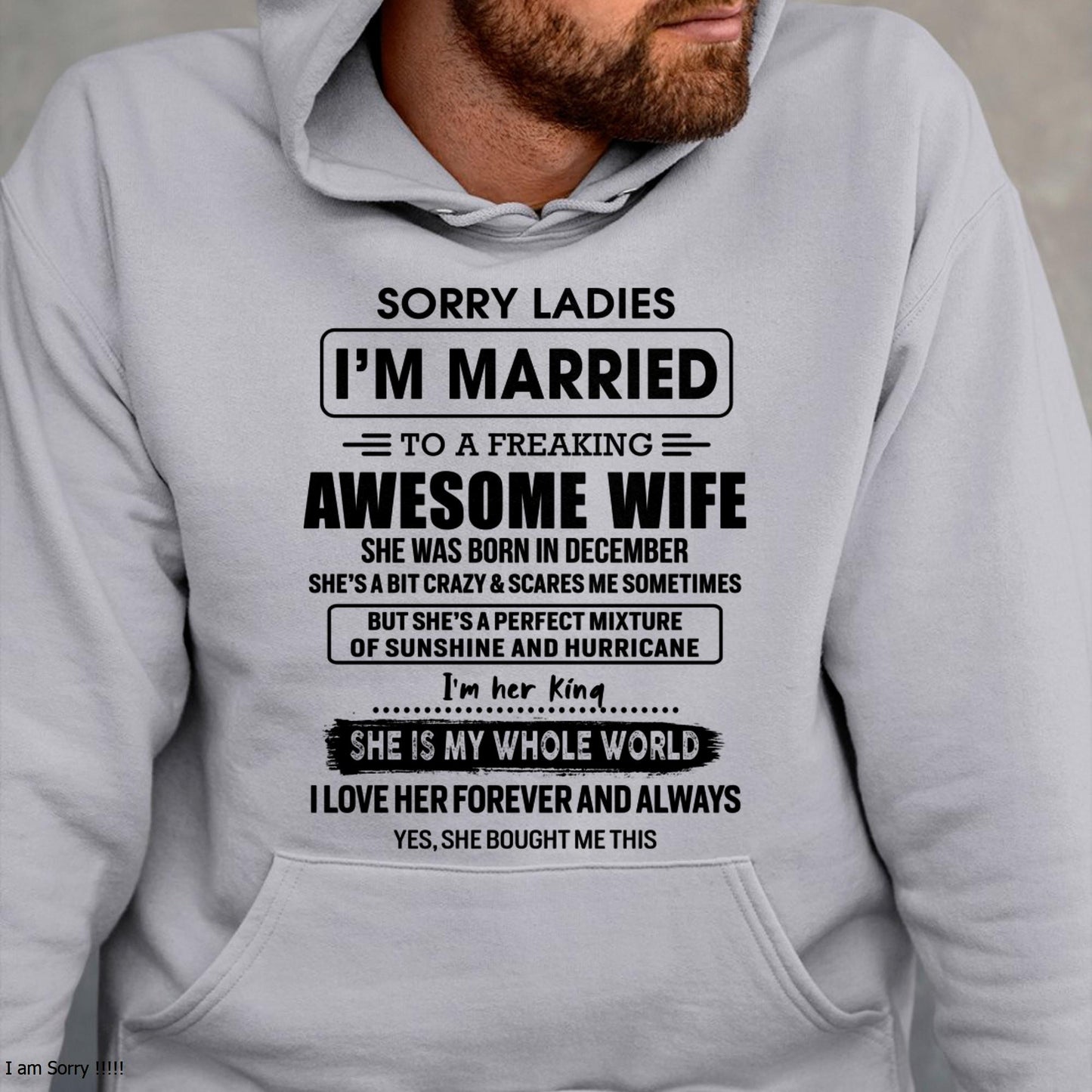 December - Sorry Ladies I Am Married To A Freaking Awesome Wife - Gift For Husband From Wife - NGHL12 (SKU-TWIFE-12)