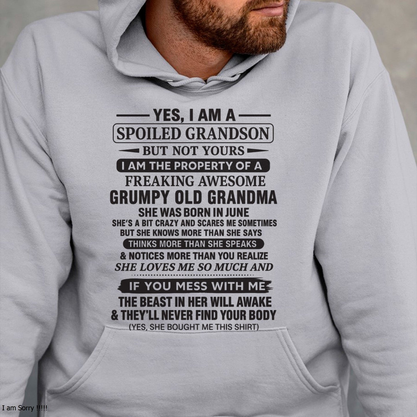Yes I’m A Stubborn Grandson T-Shirt – Birthday Gift From June Grandma / Woman - NGHL06 (SKU10-171-06)