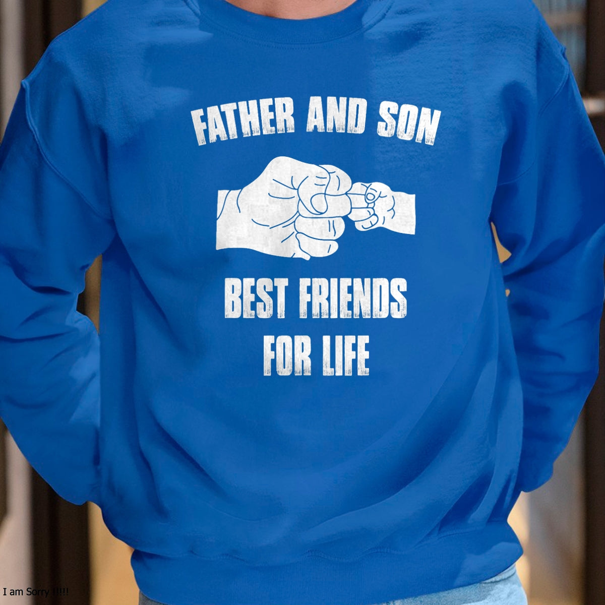 Father Son Best Friends for Life Fist Bump T-Shirt - Gift From Dad Unisex T-Shirt/Hoodie - NGHL00 (SKUT-2310EMAILDS-26)