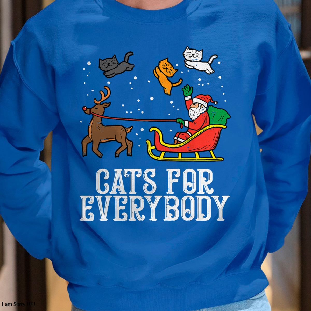 Cats For Everybody Christmas Cat Funny Xmas Women Santa T-Shirt - Christmas Unisex T-Shirt/Hoodie/Sweatshirt - NGHL00