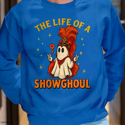 The Life of a Showghoul Funny Halloween Ghost Girl T-Shirt - Halloween Unisex T-Shirt/Hoodie - NGHL00