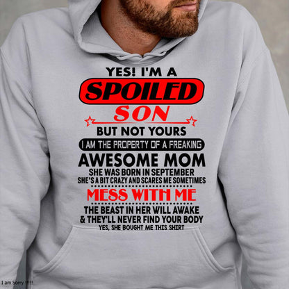 September - I am Spoiled Son - Gift For Son From Mom - NGHL09 - (SKU-T1206MS-09)