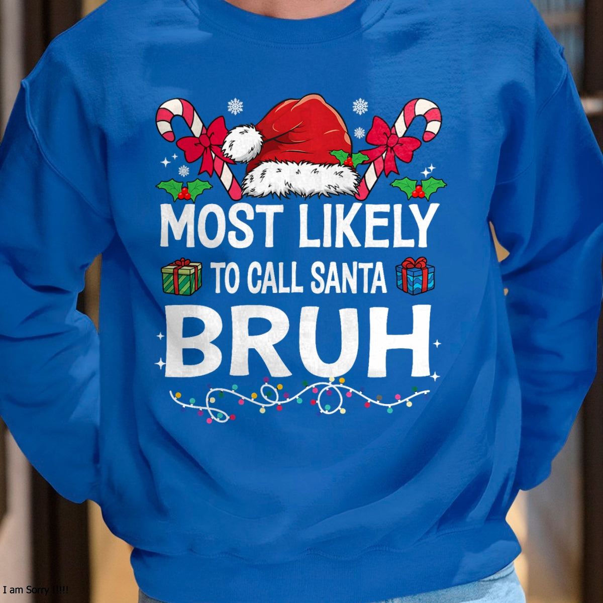 Most Likely To Christmas Matching Family Pajamas Funny T-Shirt - Christmas Unisex T-Shirt/Hoodie/Sweatshirt - NGHL00
