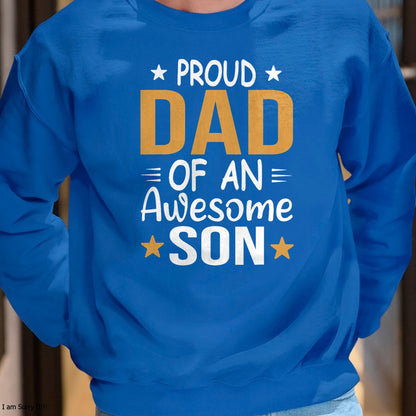 Men Proud Dad Of A Boy An Awesome Son Father's Day T-Shirt - Gift From Dad Unisex T-Shirt/Hoodie - NGHL00 (SKUT-2310EMAILDS-38)