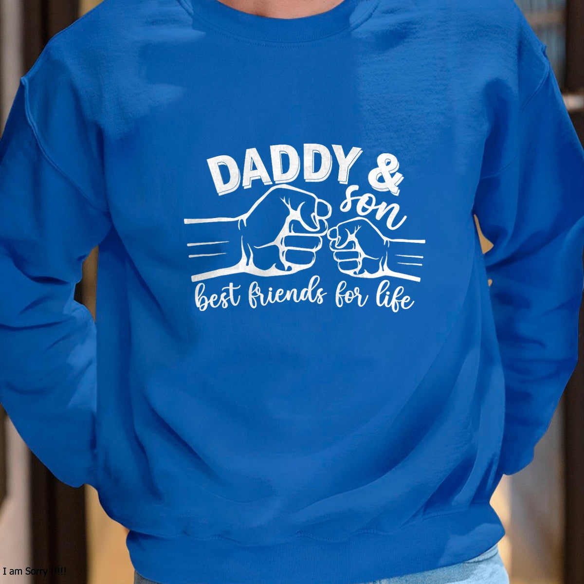 Daddy and Son Best Friends for Life Gifts Men Funny Fathers T-Shirt - Gift From Dad Unisex T-Shirt/Hoodie - NGHL00 (SKUT-2310EMAILDS-15)