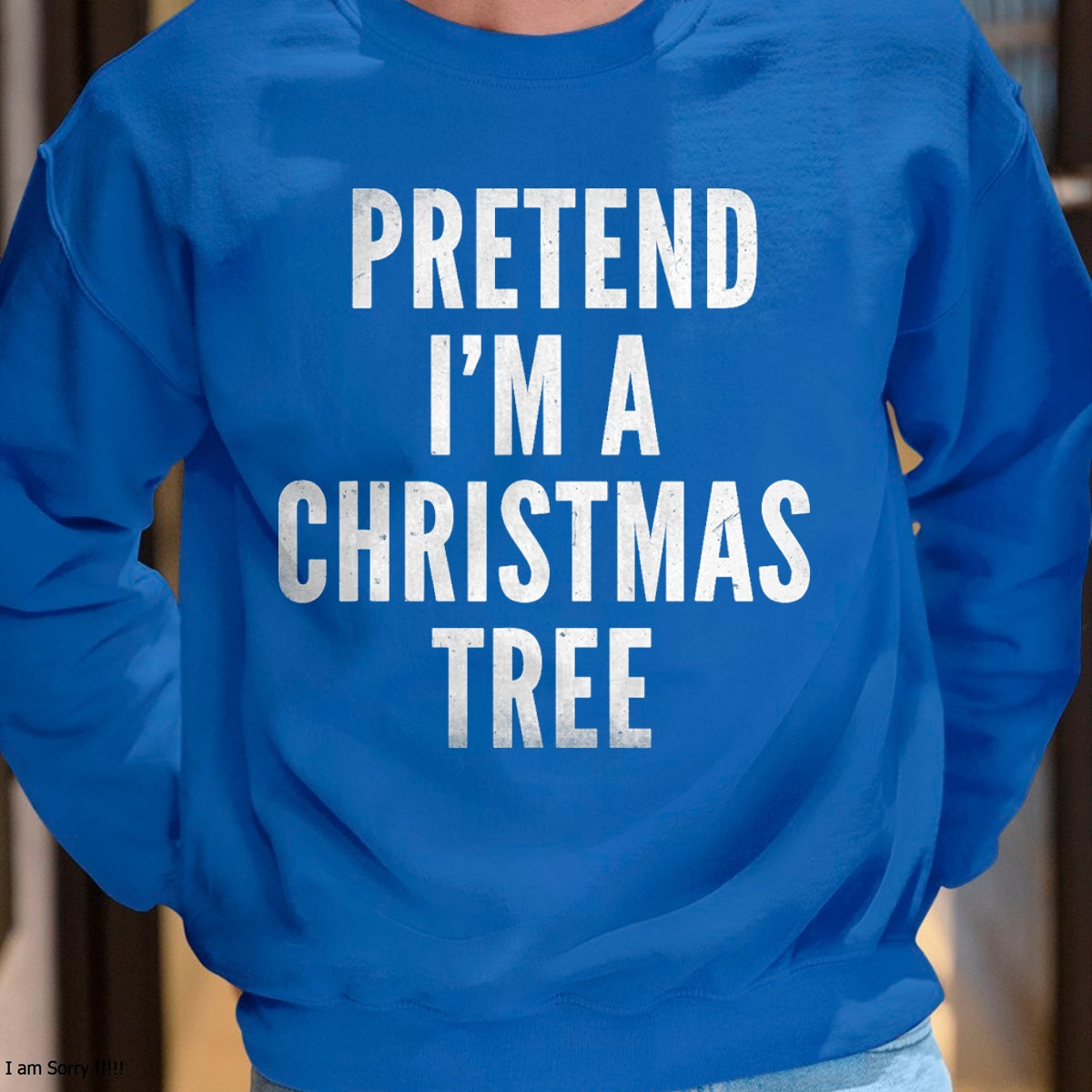 Funny Pretend Im A Christmas Tree Adult Christmas Costume T-Shirt - Christmas Unisex T-Shirt/Hoodie/Sweatshirt - NGHL00