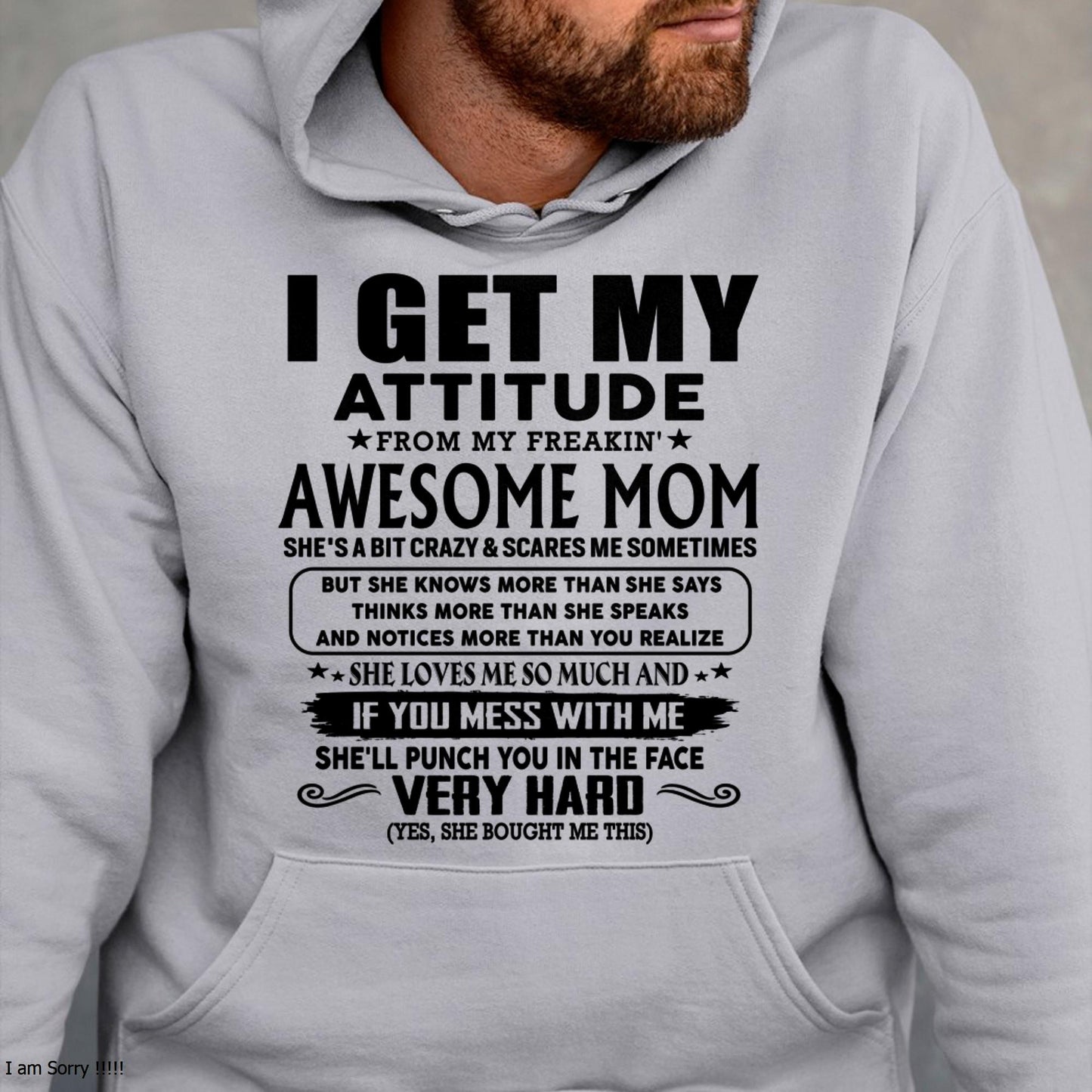 Thanks Mom - I GET MY ATTITUDE FROM MY FREAKIN' AWESOME MOM - Gift for Son and Daughter From Mom - NGHL00 (SKU-TMD-CU-00)